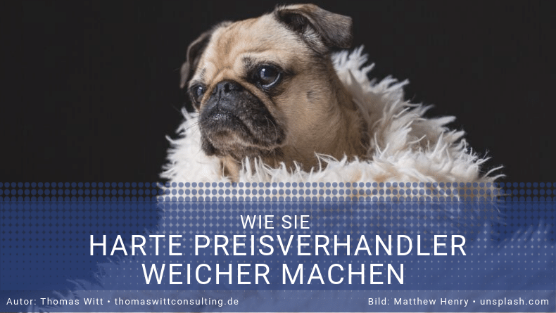 Wie Sie harte Preisverhandler weicher machen
